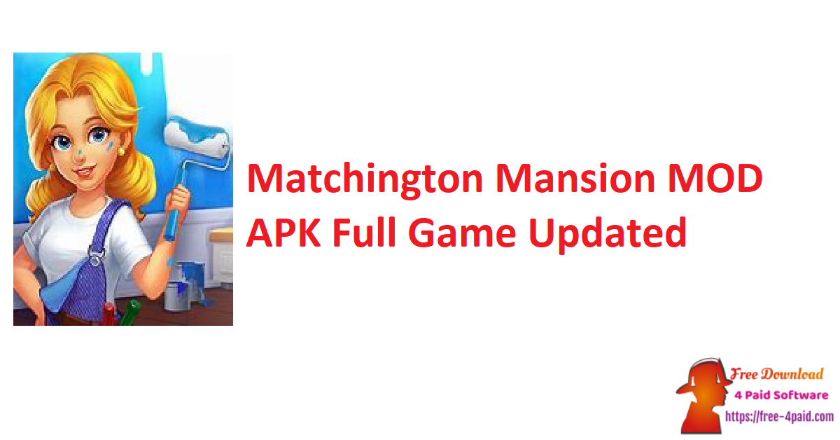 Matchington Mansion MOD APK Full Game Updated