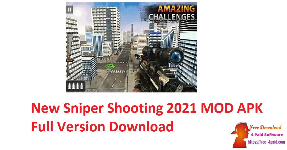New Sniper Shooting 2021 MOD APK Full Version Download