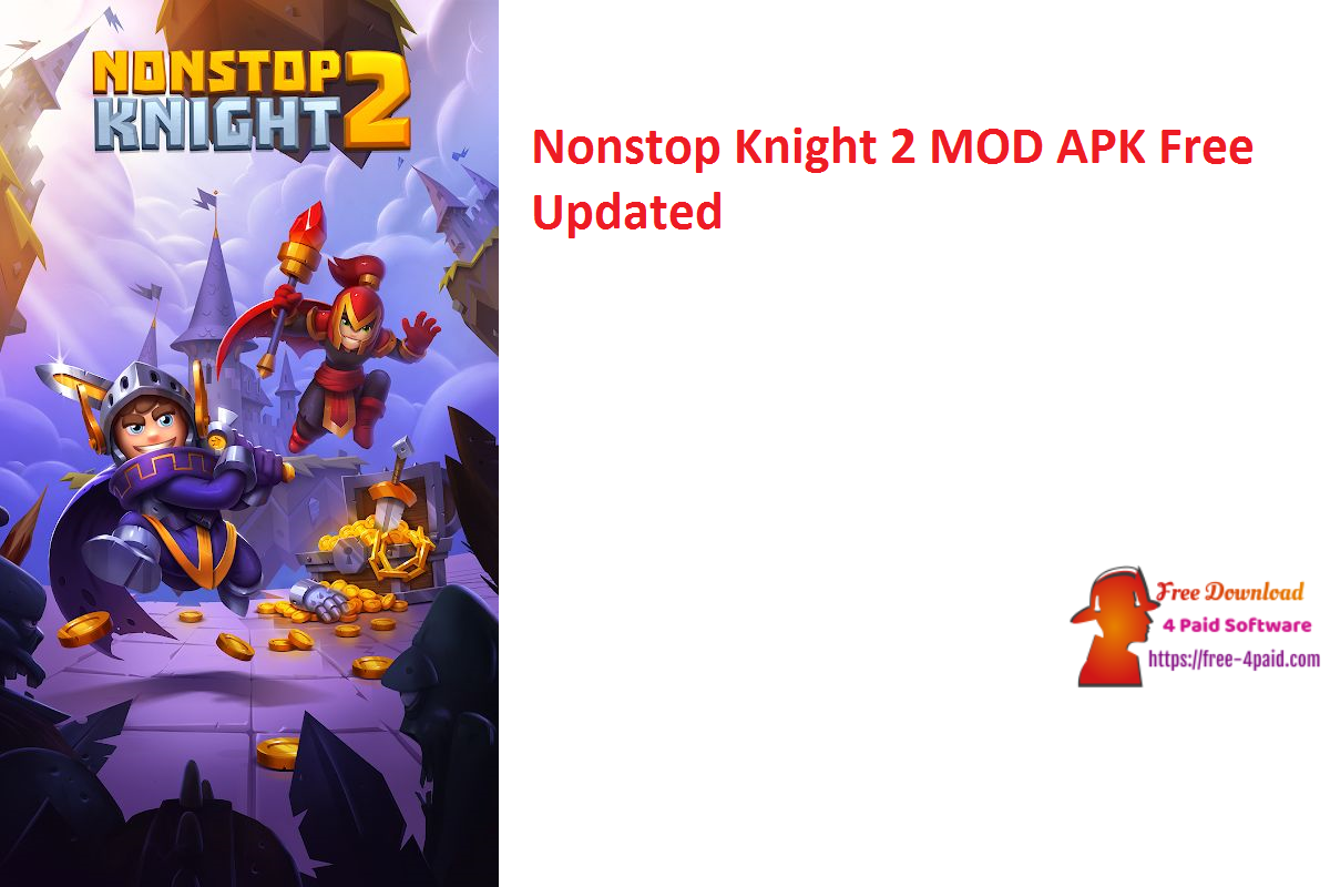 Nonstop Knight 2 MOD APK Free Updated