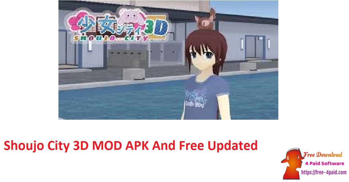 Shoujo City 3D MOD APK And Free Updated
