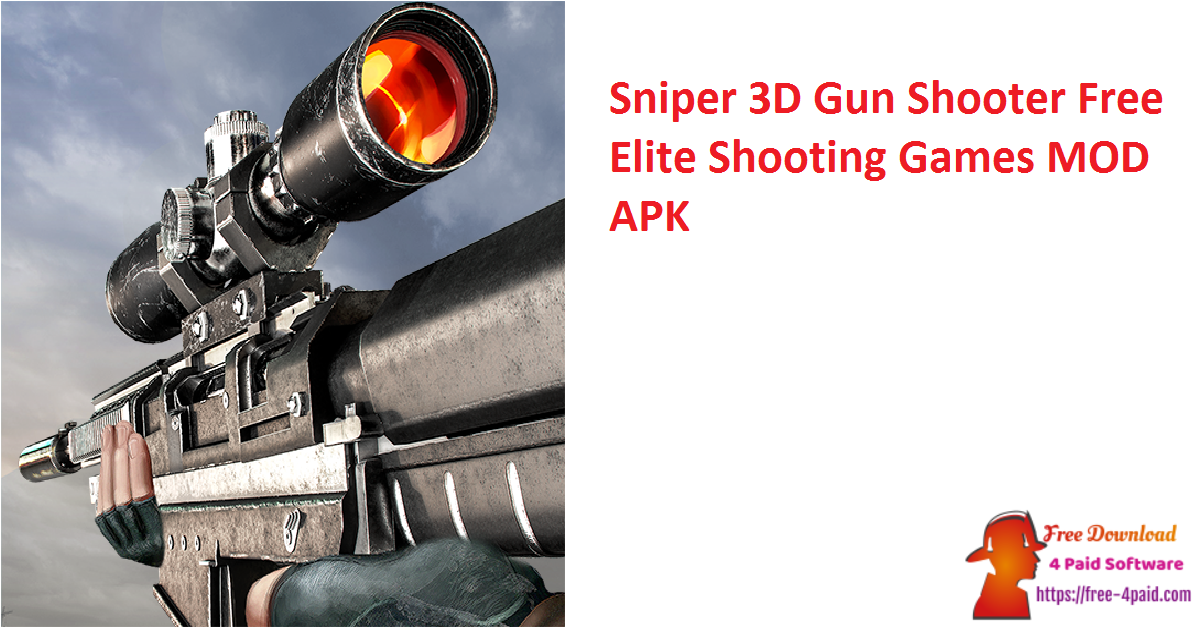 Sniper 3D Gun Shooter Free Elite Shooting Games MOD APK