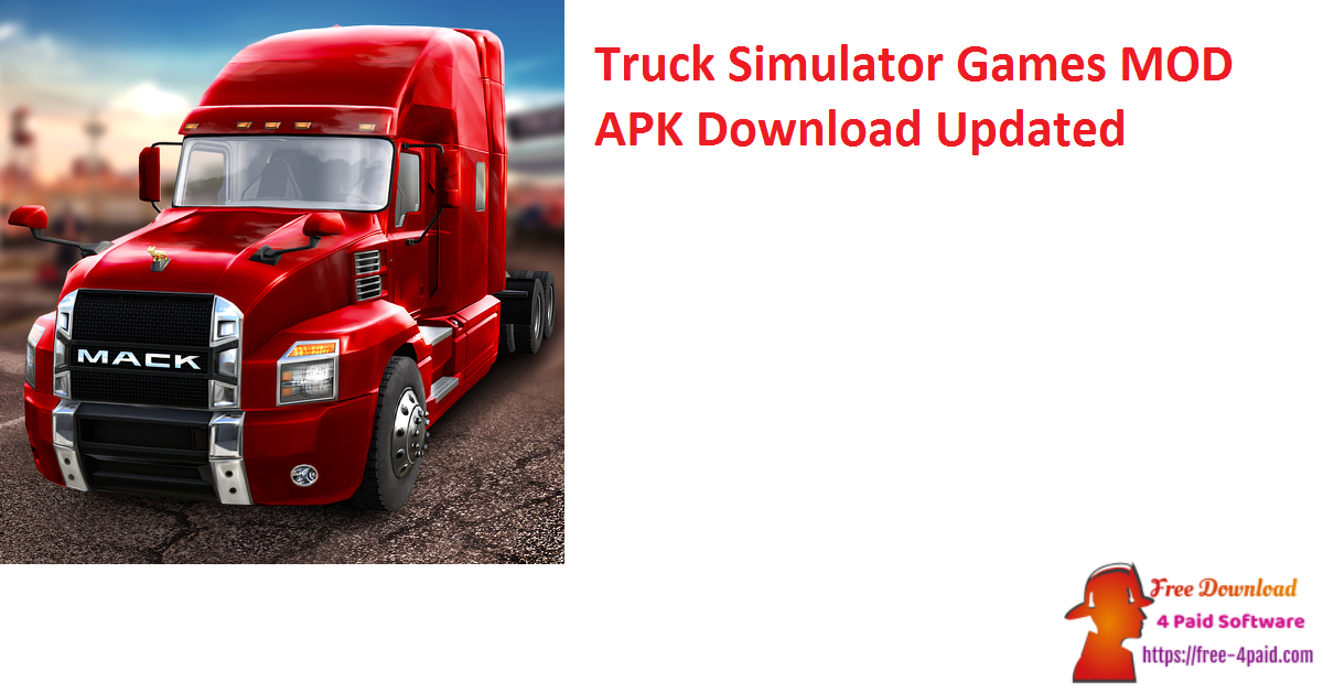 Truck Simulator Games MOD APK Download Updated