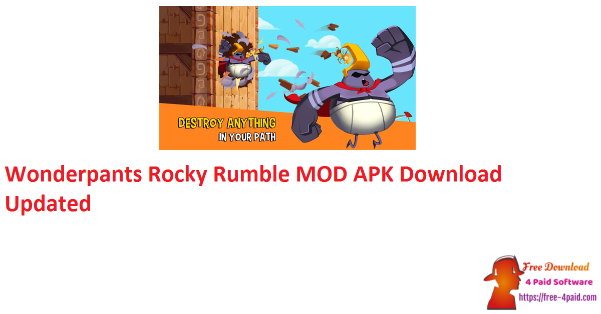 Wonderpants Rocky Rumble MOD APK Download Updated