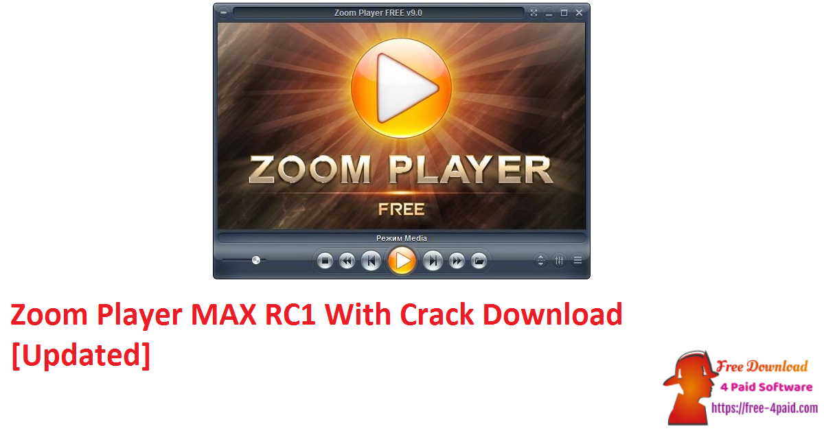 Zoom Player MAX RC1 With Crack Download [Updated]