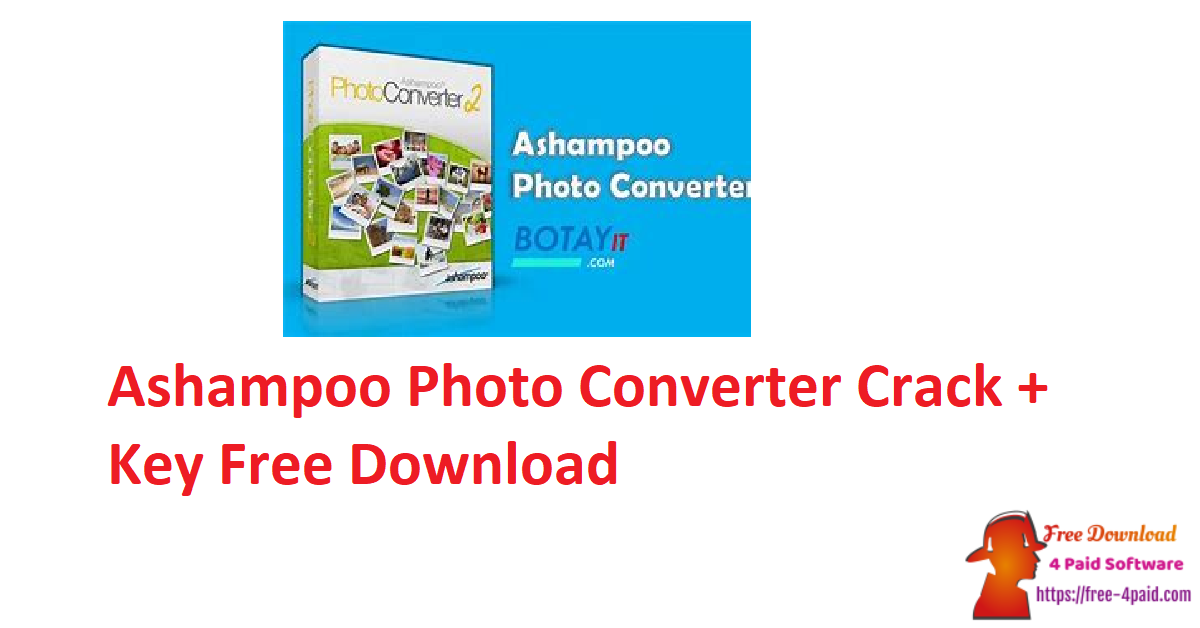Ashampoo Photo Converter Crack + Key Free Download