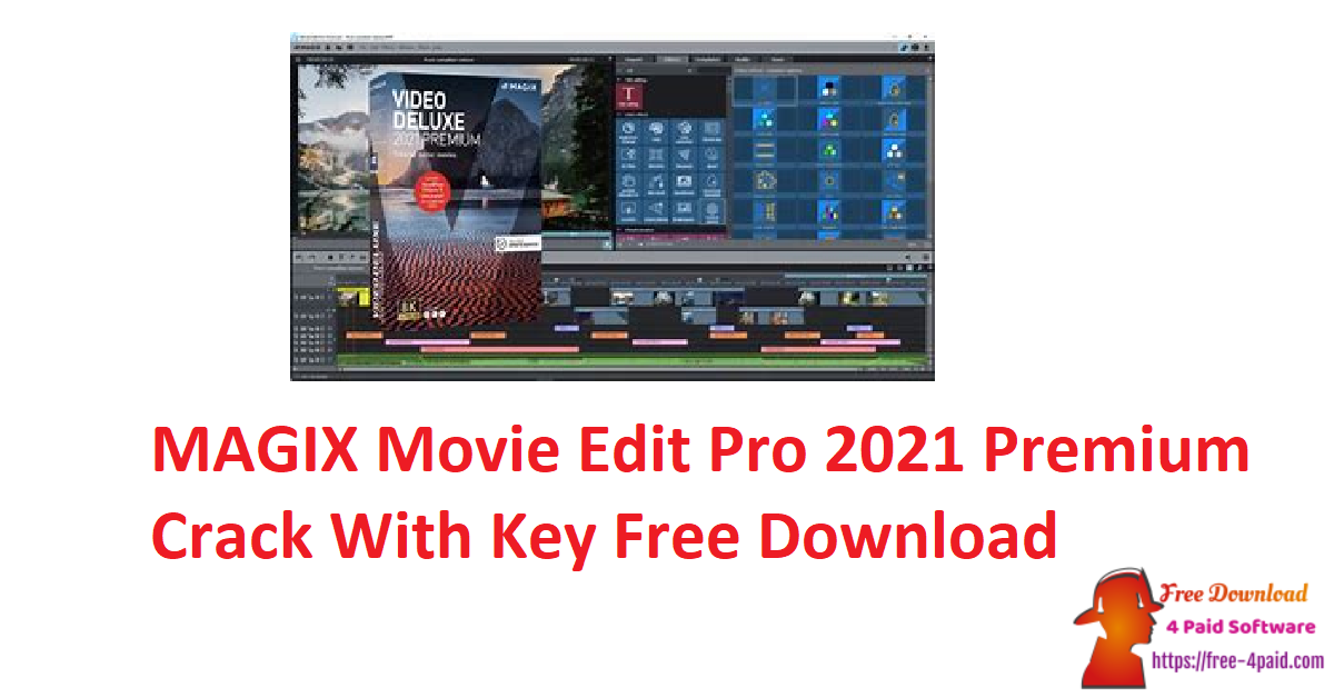 MAGIX Movie Edit Pro 2021 Premium Crack With Key Free Download