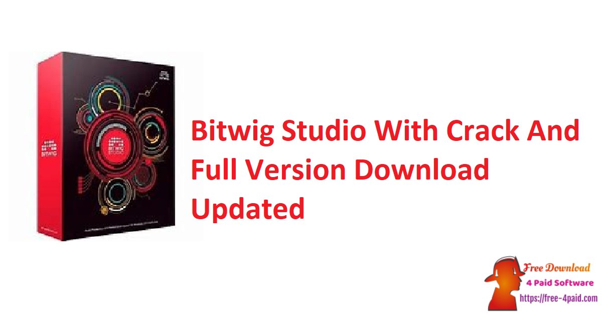 Bitwig Studio With Crack And Full Version Download Updated