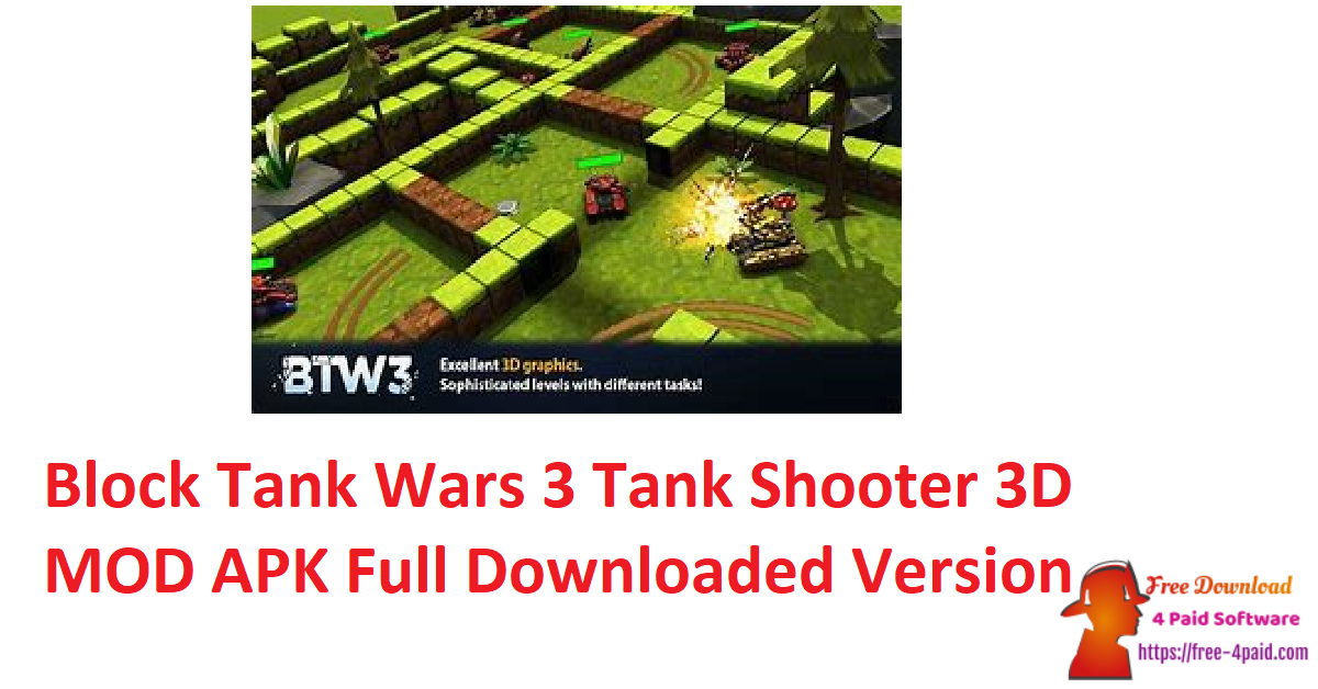 Block Tank Wars 3 Tank Shooter 3D MOD APK Full Downloaded Version