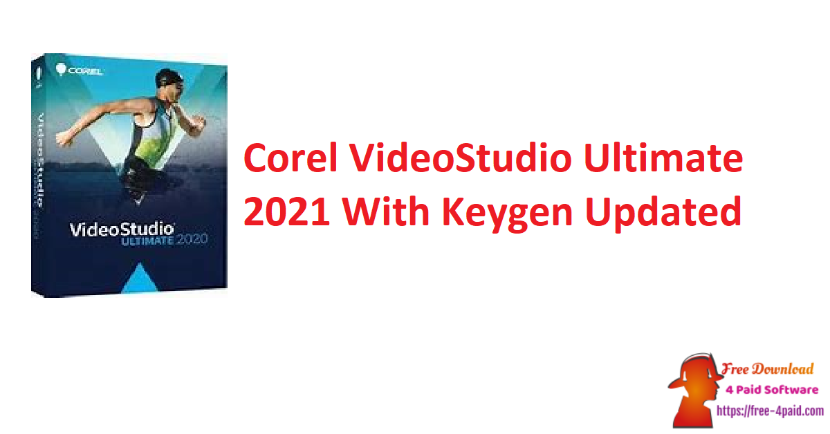 Corel VideoStudio Ultimate 2021 With Keygen Updated