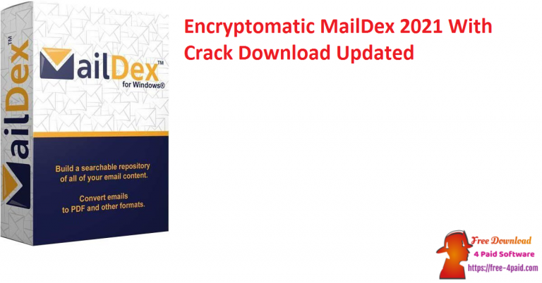 Encryptomatic MailDex 2023 v2.4.6.0 download the last version for windows