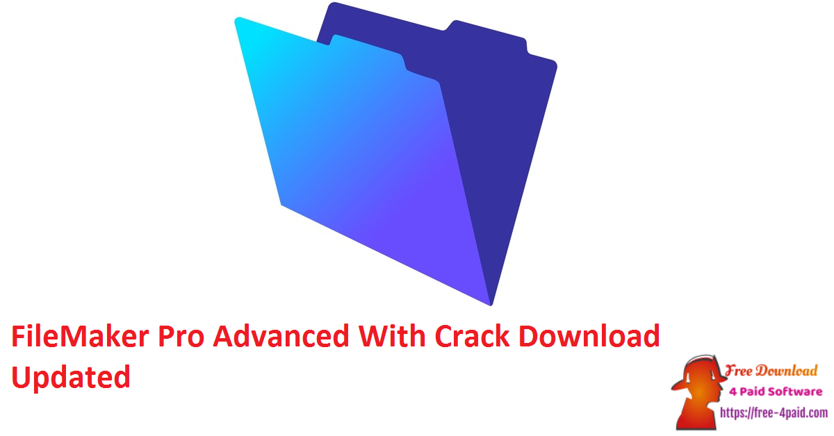 FileMaker Pro Advanced With Crack Download Updated