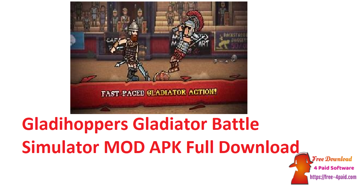 Gladihoppers Gladiator Battle Simulator MOD APK Full Download