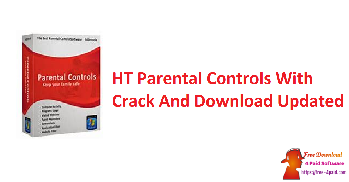 HT Parental Controls With Crack And Download Updated