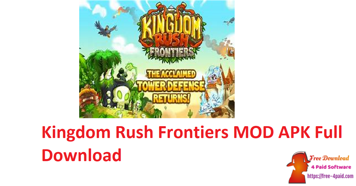 Kingdom Rush Frontiers MOD APK