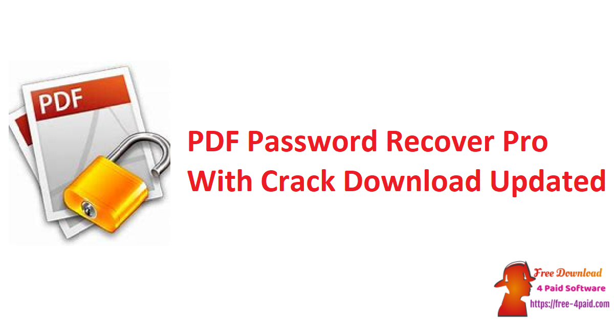 PDF Password Recover Pro With Crack Download Updated