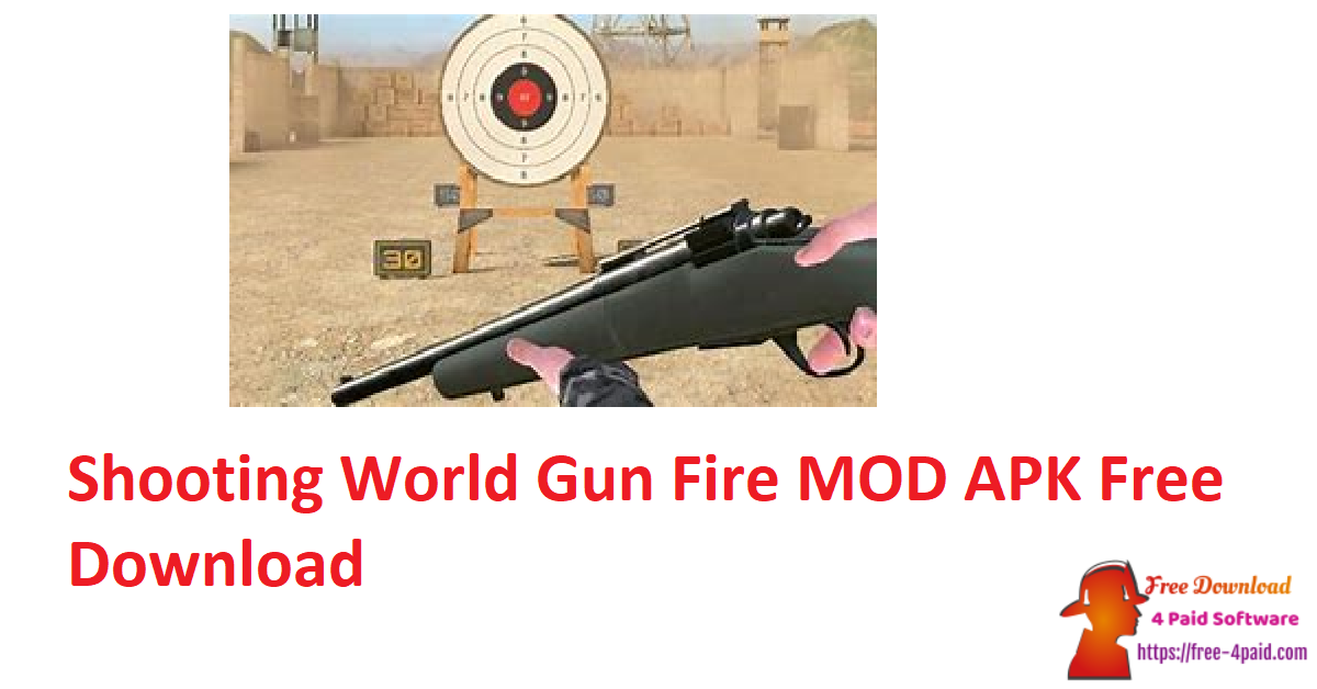 Shooting World Gun Fire MOD APK Free Download