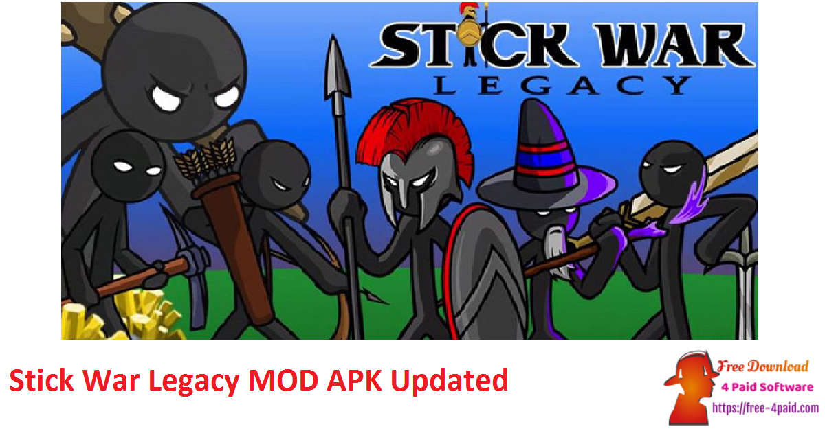 Stick War Legacy MOD APK Updated
