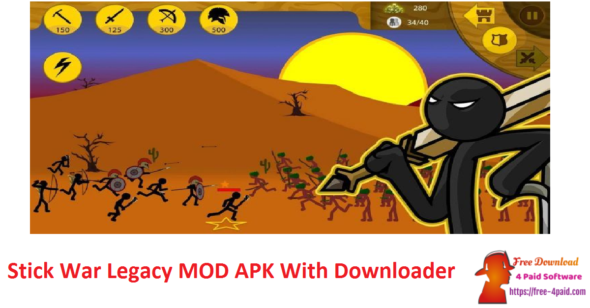 Stick War Legacy MOD APK With Downloader