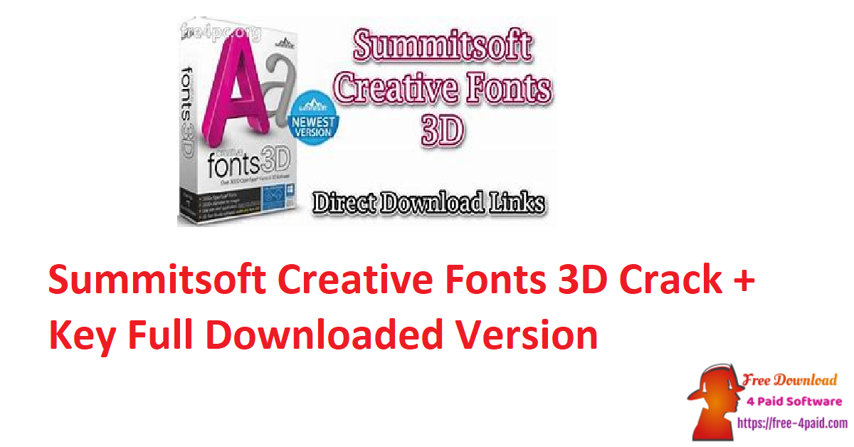 Summitsoft Creative Fonts 3D Crack + Key Full Downloaded Version