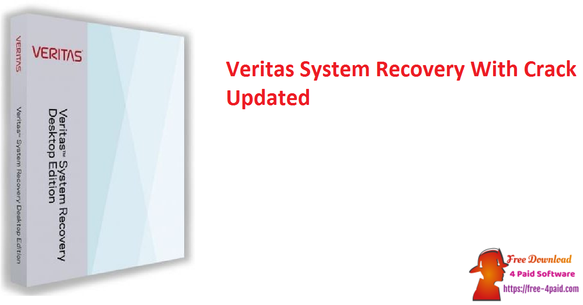 Veritas System Recovery With Crack Updated