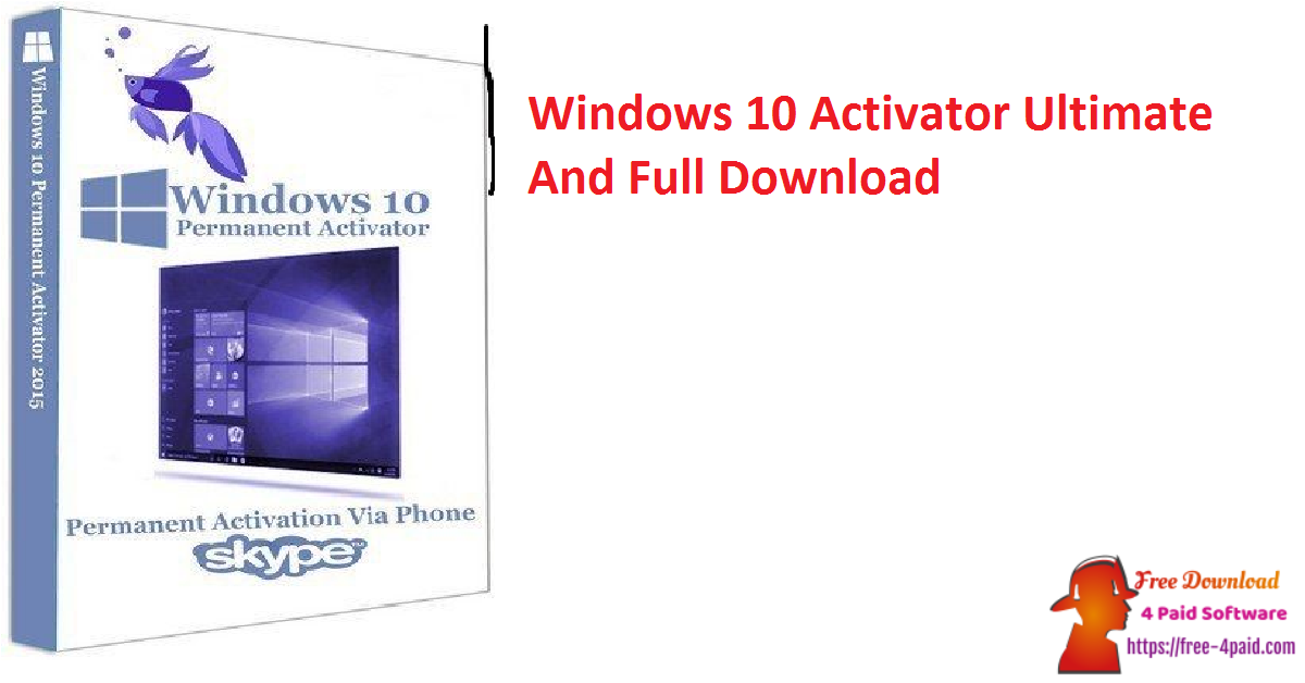 Windows 10 Activator Ultimate And Full Download