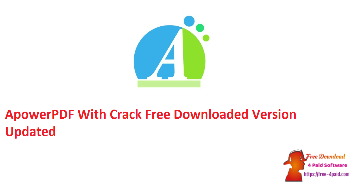 ApowerPDF With Crack Free Downloaded Version Updated