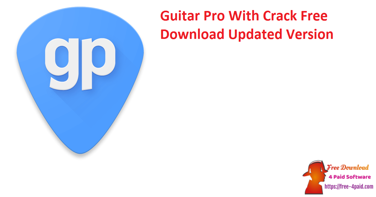 Guitar Pro With Crack Free Download Updated Version