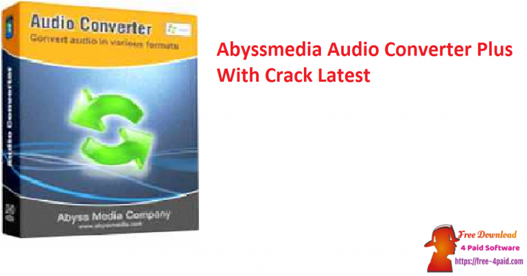 free for mac instal Abyssmedia Audio Converter Plus 6.9.0.0