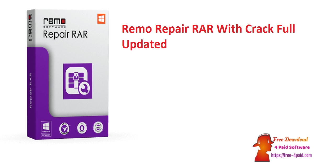 Remo Repair RAR With Crack Full Updated