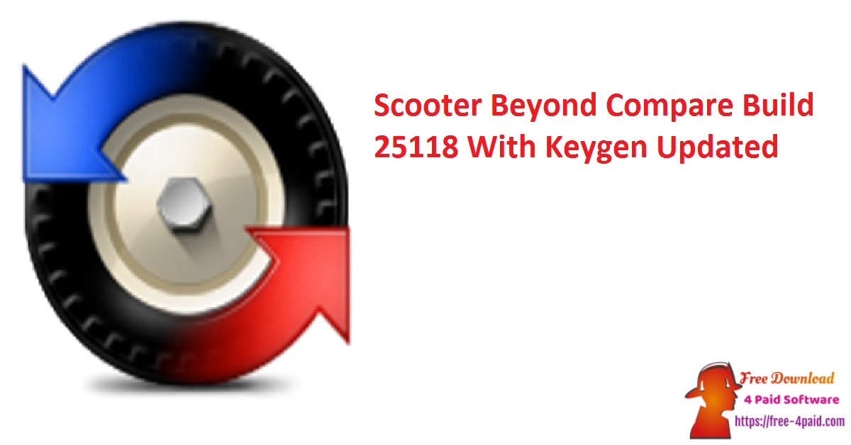 Scooter Beyond Compare Build 25118 With Keygen Updated