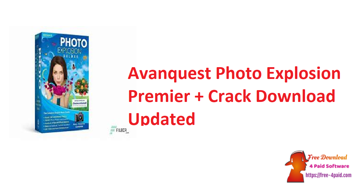 Avanquest Photo Explosion Premier + Crack Download Updated