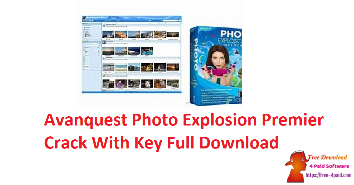 Avanquest Photo Explosion Premier Crack With Key Full Download