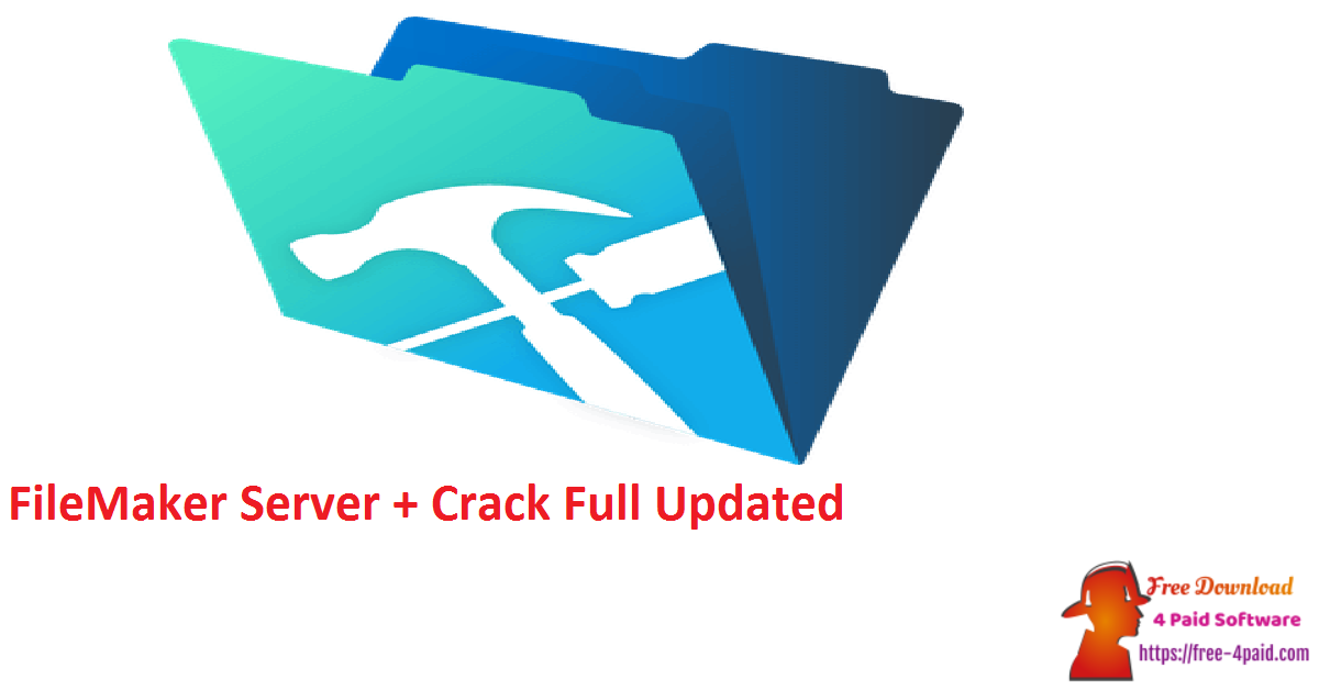 FileMaker Server + Crack Full Updated
