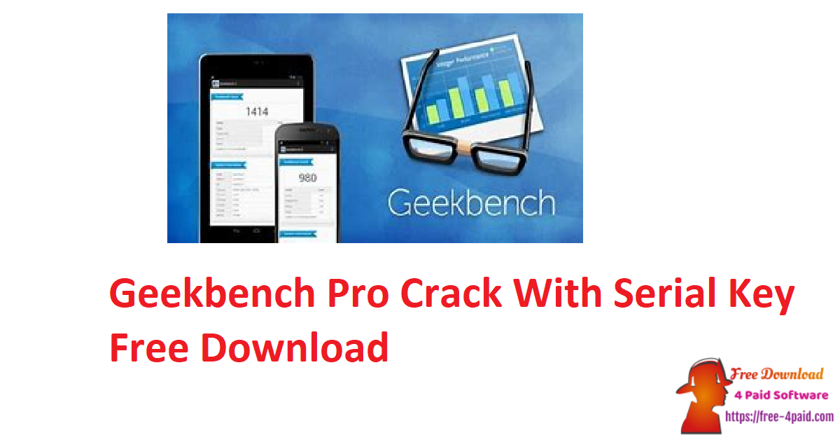 Geekbench Pro Crack With Serial Key Free Download
