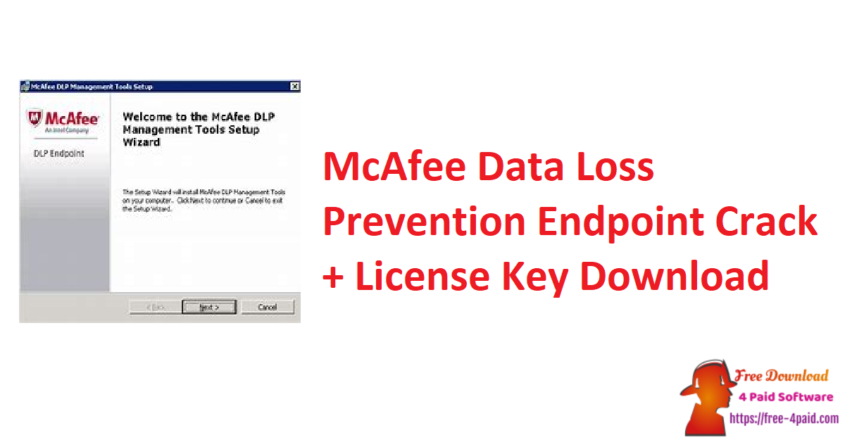 McAfee Data Loss Prevention Endpoint Crack + License Key Download
