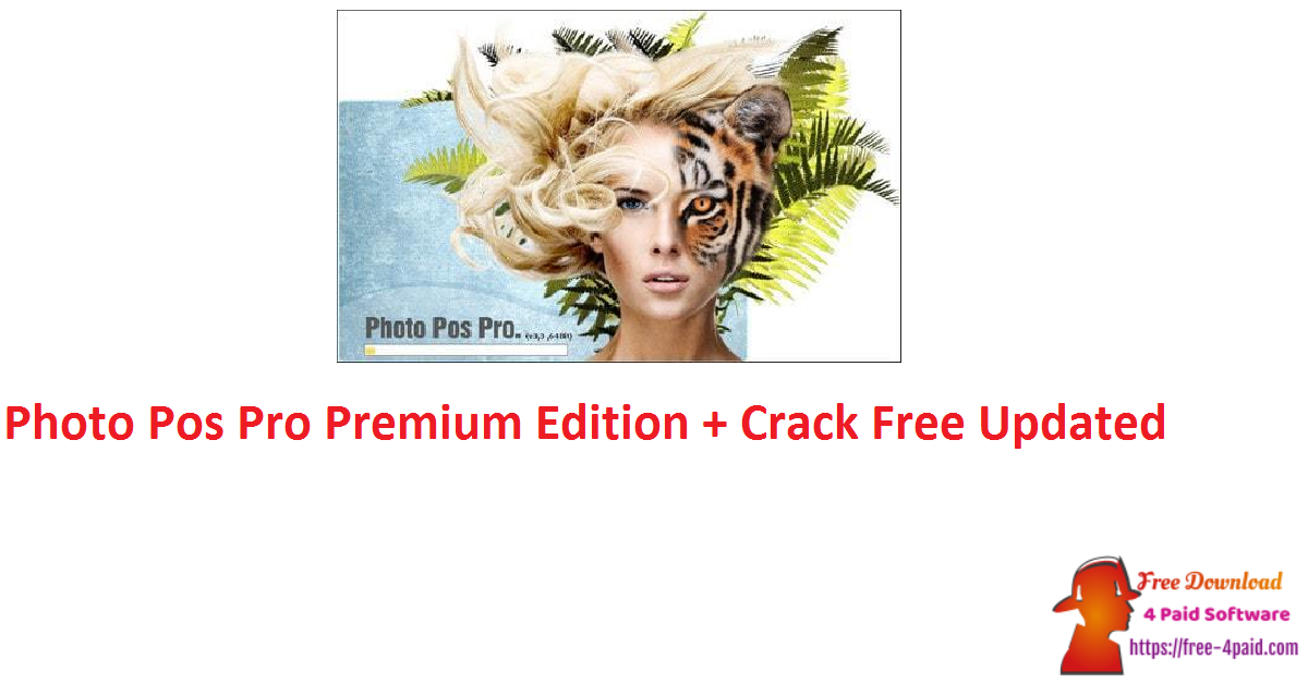 Photo Pos Pro Premium Edition + Crack Free Updated