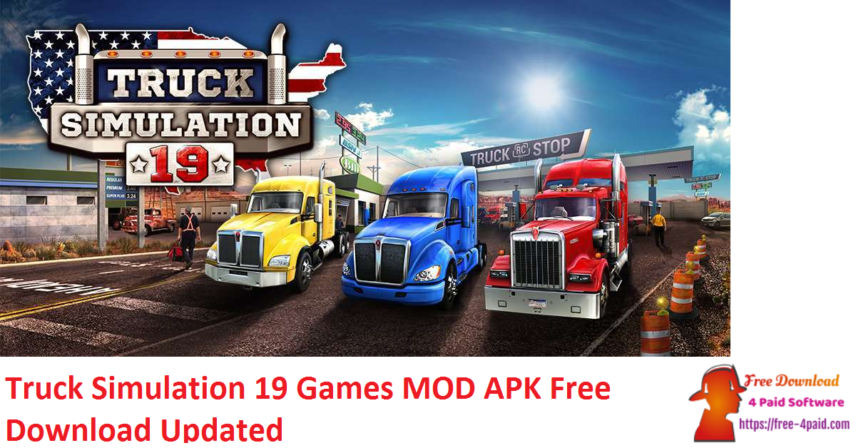 Truck Simulation 19 Games MOD APK Free Download Updated