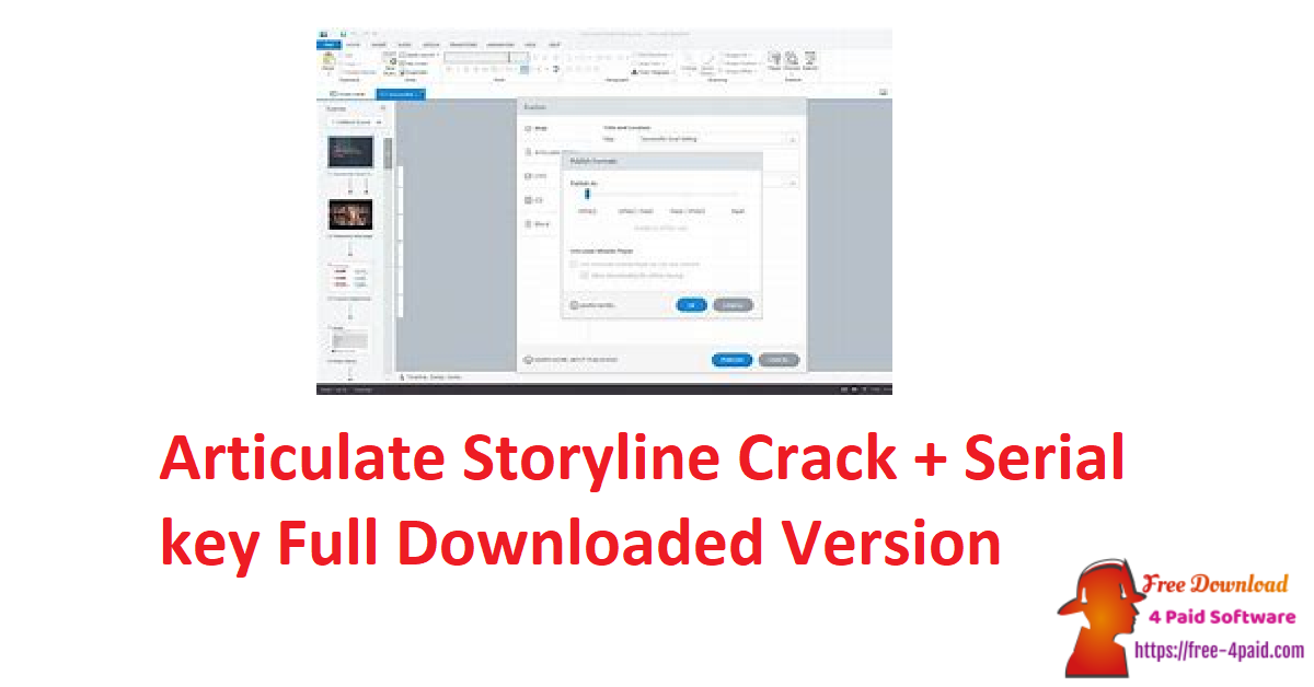 Articulate Storyline Crack + Serial key Full Downloaded Version