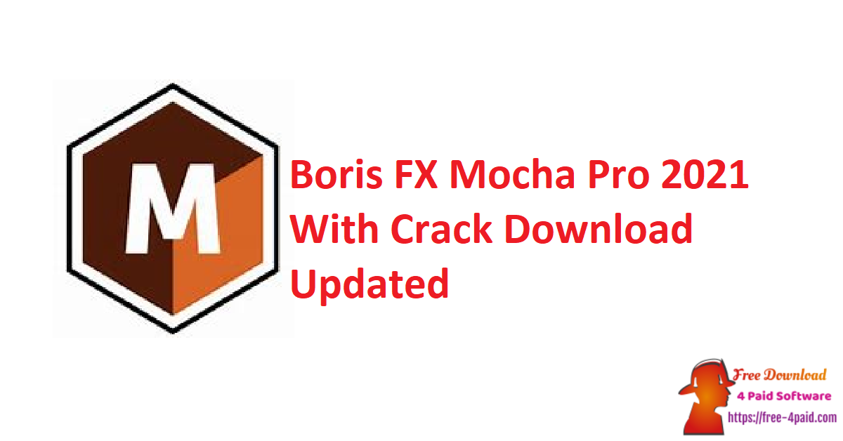 Boris FX Mocha Pro 2021 With Crack Download Updated