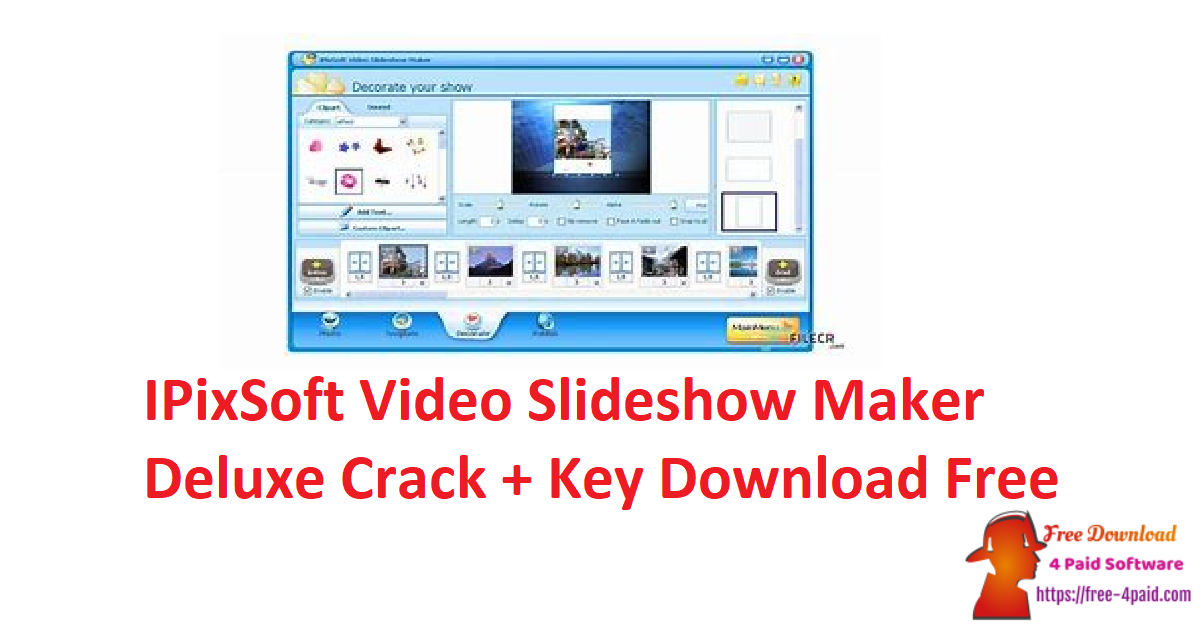IPixSoft Video Slideshow Maker Deluxe Crack + Key Download Free