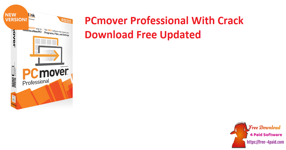 PCmover Professional With Crack Download Free Updated