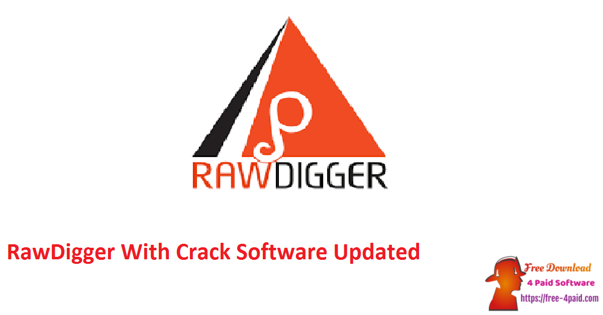 RawDigger With Crack Software Updated