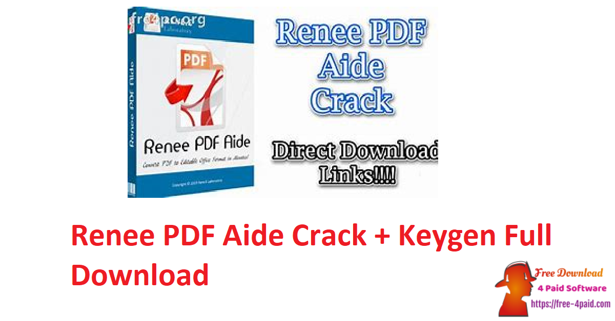 Renee PDF Aide Crack + Keygen Full Download