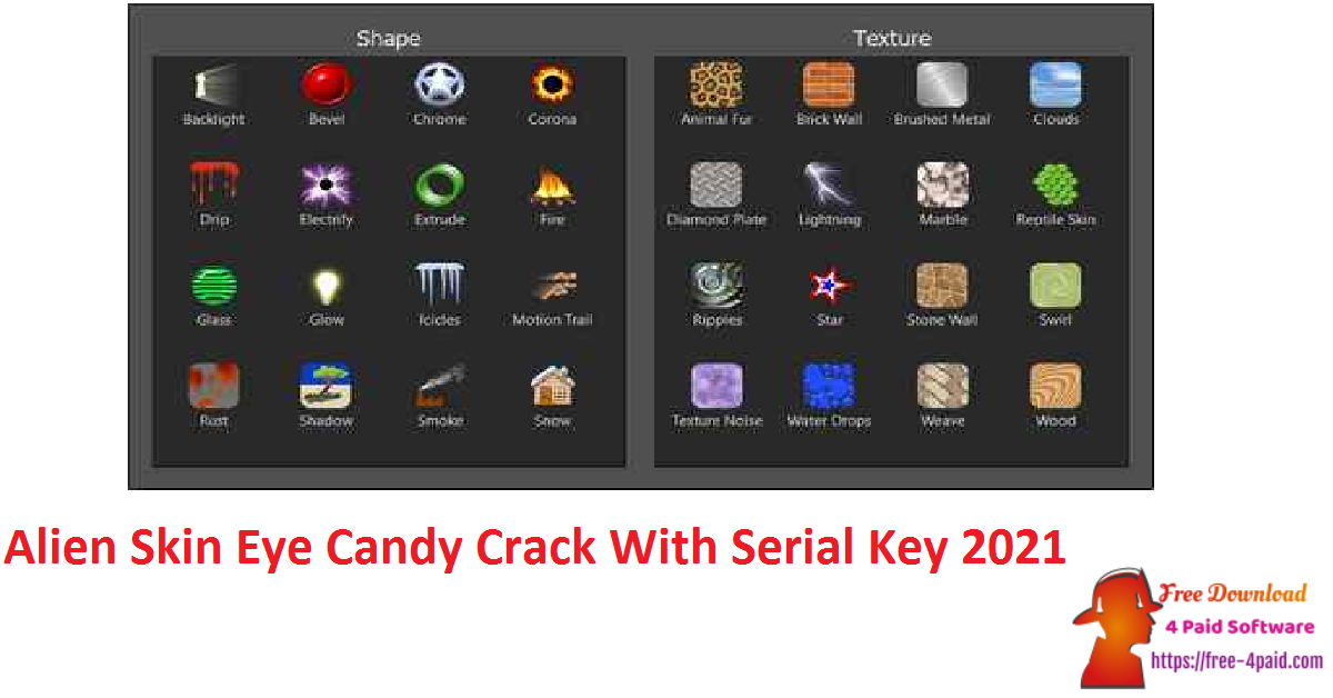 Alien Skin Eye Candy Crack With Serial Key 2021