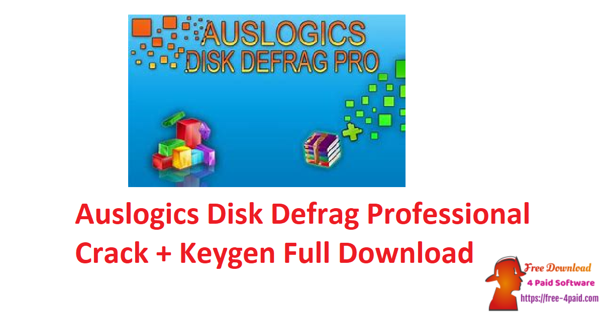 Auslogics Disk Defrag Professional Crack + Keygen Full Download