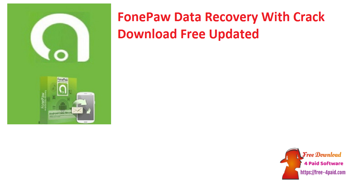 FonePaw Data Recovery With Crack Download Free Updated