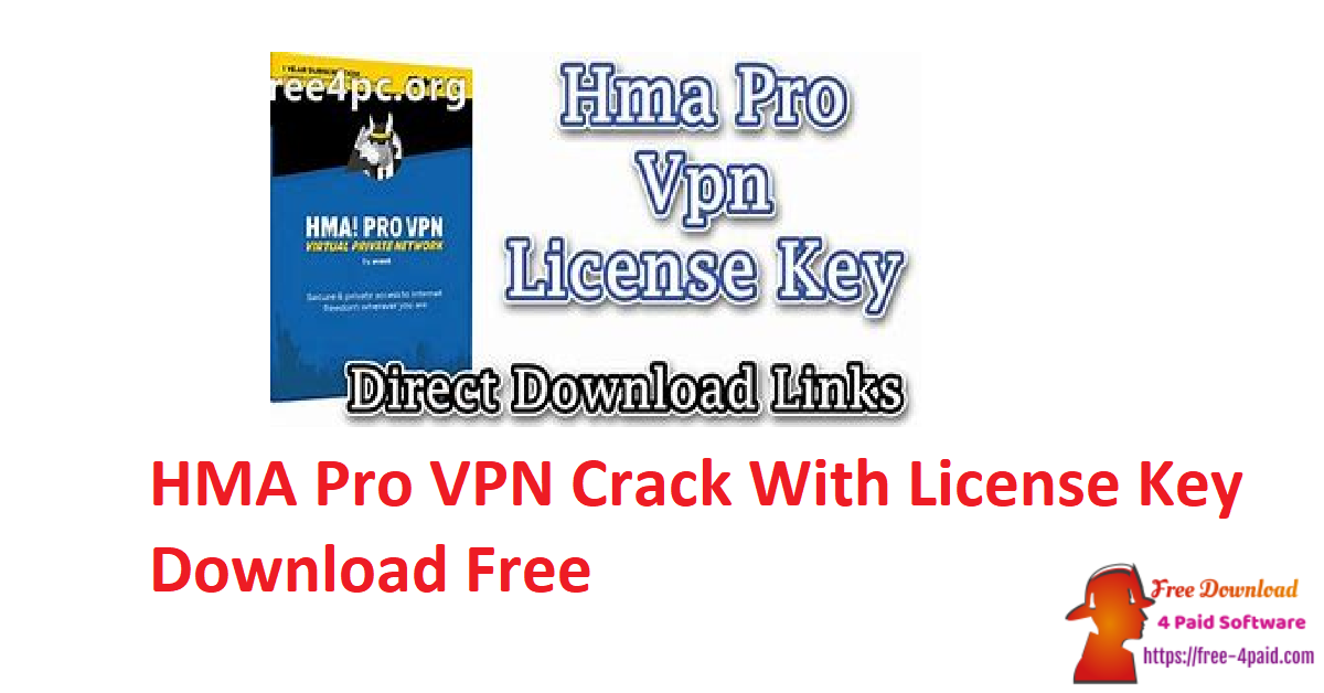 HMA Pro VPN Crack With License Key Download Free