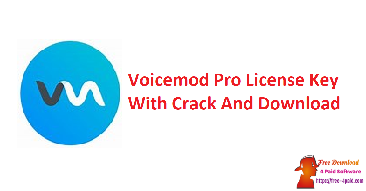 voicemod pro free license key