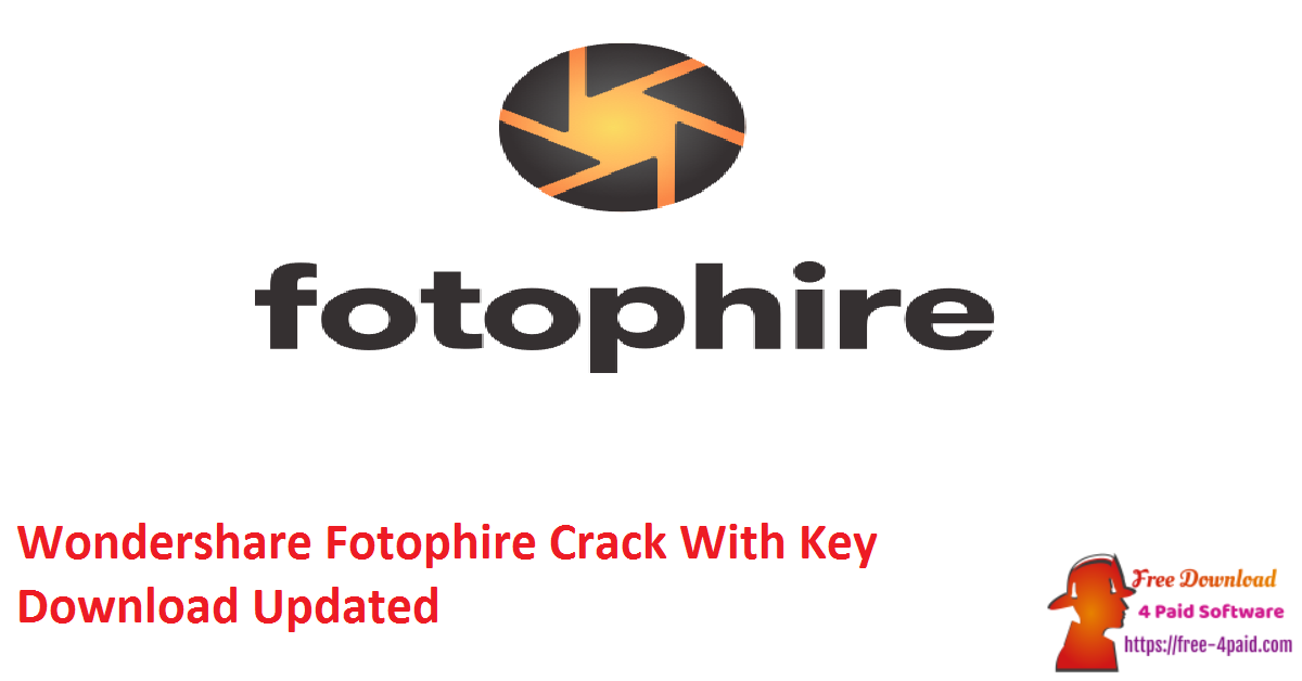 Wondershare Fotophire Crack With Key Download Updated