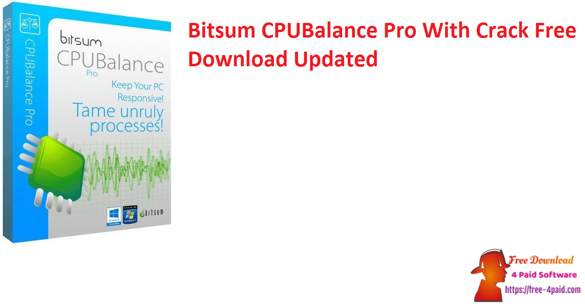 Bitsum CPUBalance Pro With Crack Free Download Updated